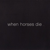 When Horses Die