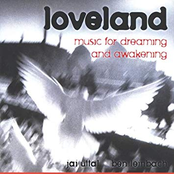 Jai Uttal: Loveland: Music For Dreaming And Awakening