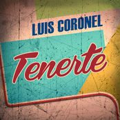 Luis Coronel: Tenerte