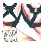 Through The Wall