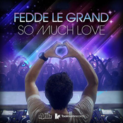 Fedde Le Grand: So Much Love