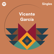 Vicente Garcia: Spotify Singles