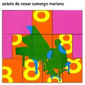 Octeto De Cesar Camargo Mariano
