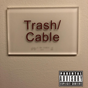 Trash/Cable