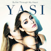 YaSi: Bullet Through My Heart