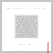 Manchester Orchestra: Simple Math