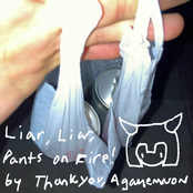 Liar, Liar, Pants on Fire!