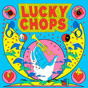 Lucky Chops: Lucky Chops