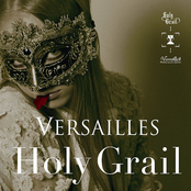 The Theme Of Holy Grail by Versailles
