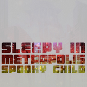 Sleepy in Metropolis