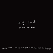 Olivia Barton: Big Sad
