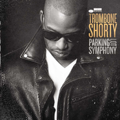 Trombone Shorty: Parking Lot Symphony