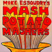 Mike Essoudry's Mash Potato Mashers