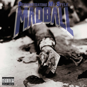 Madball: Demonstrating My Style