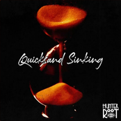 Hunter Root: Quicksand Sinking