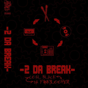 2 Da Break