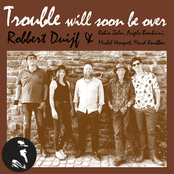 Trouble Will Soon Be Over