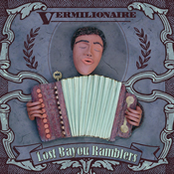 Lost Bayou Ramblers: Vermilionaire