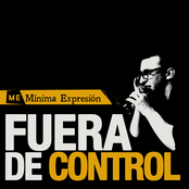 Fuera De Control (Lo mejor de Mínima Expresión)