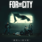 For The City: Believe