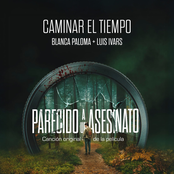 Caminar El Tiempo (Canción Original De La Película "Parecido a Un Asesinato")