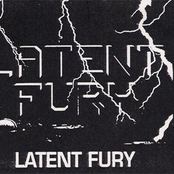 Latent Fury