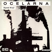 Ocelárna by Karel Kryl