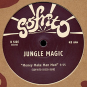 Jungle Magic / Money Make Man Mad