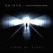 Guides: Leave Me Alone (feat. Kristeen Young)
