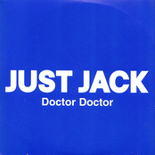 Doctor Doctor by Just Jack