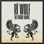 Rī Wolf & The Prairie Hawks