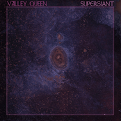 Valley Queen: Supergiant