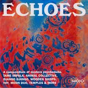 Echoes: A Compendium Of Modern Psychedelia