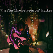 The Fine Line Between Oof & Yikes