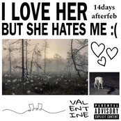 i love her but she hates me