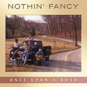 Nothin' Fancy: Once Upon a Road