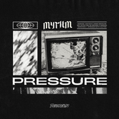 MYTHM: Pressure