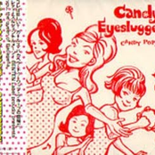 candy eyeslugger