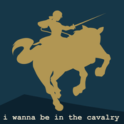 I Wanna Be in the Cavalry