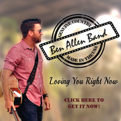 Ben Allen Band: Loving You Right Now