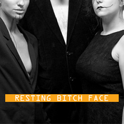 Resting Bitch Face
