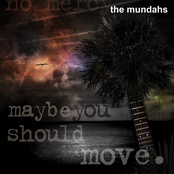 Maybe You Should Move