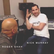 nick murray & roger shah