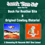 Original Cowboy Material / Back For Another Bite