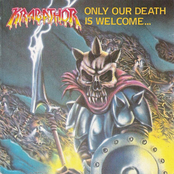 Only Our Death Is Welcome ...
