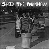 Speed The Minnow