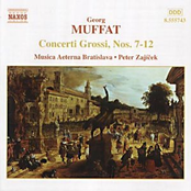 Muffat: Concerti Grossi Nos. 7 - 12