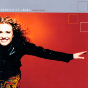 Rebecca St. James: Transform