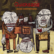 Quicksand: Manic Compression