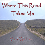 Where This Road Takes Me
